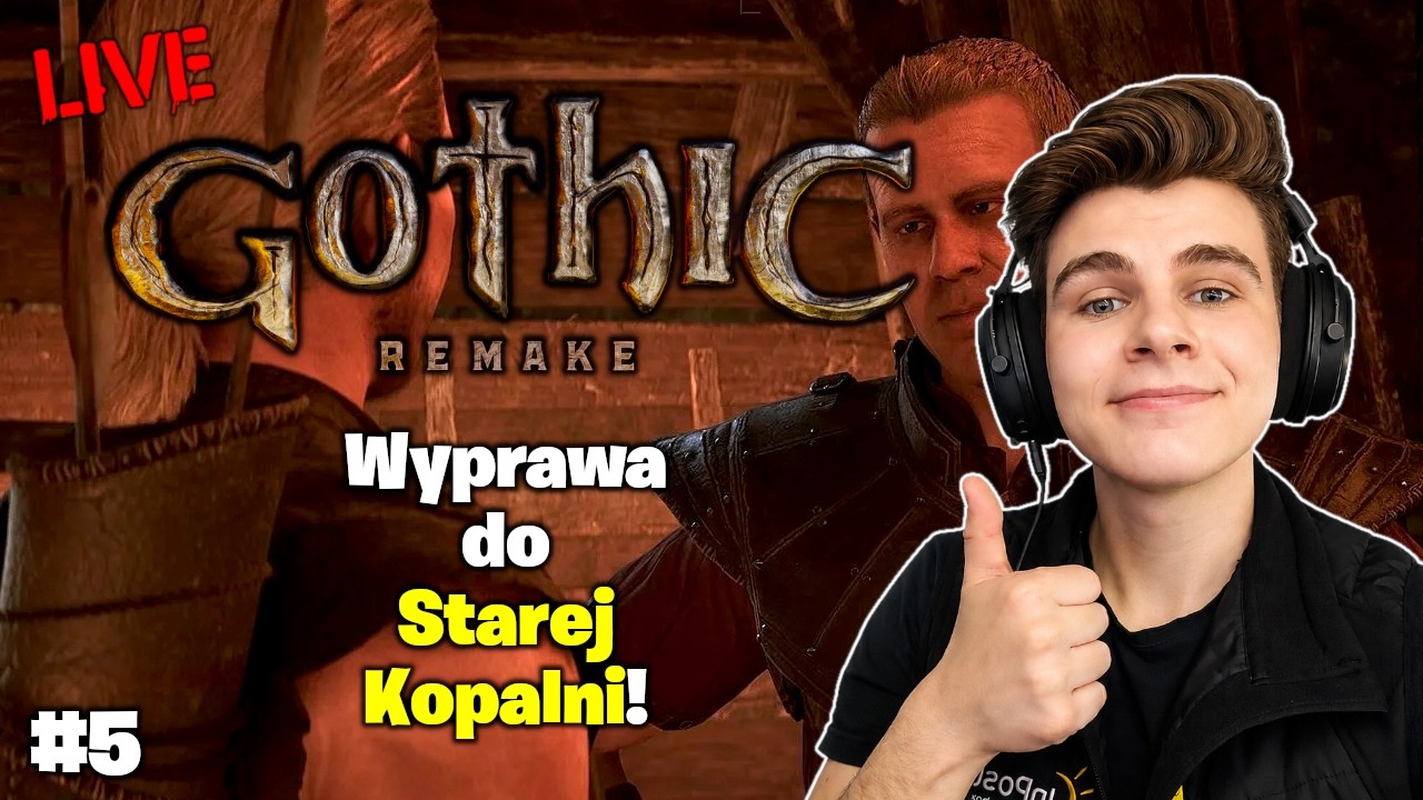 GOTHIC REMAKE 🔴 Wyprawa do Starej Kopalni! #5 🔴 [NA ŻYWO]