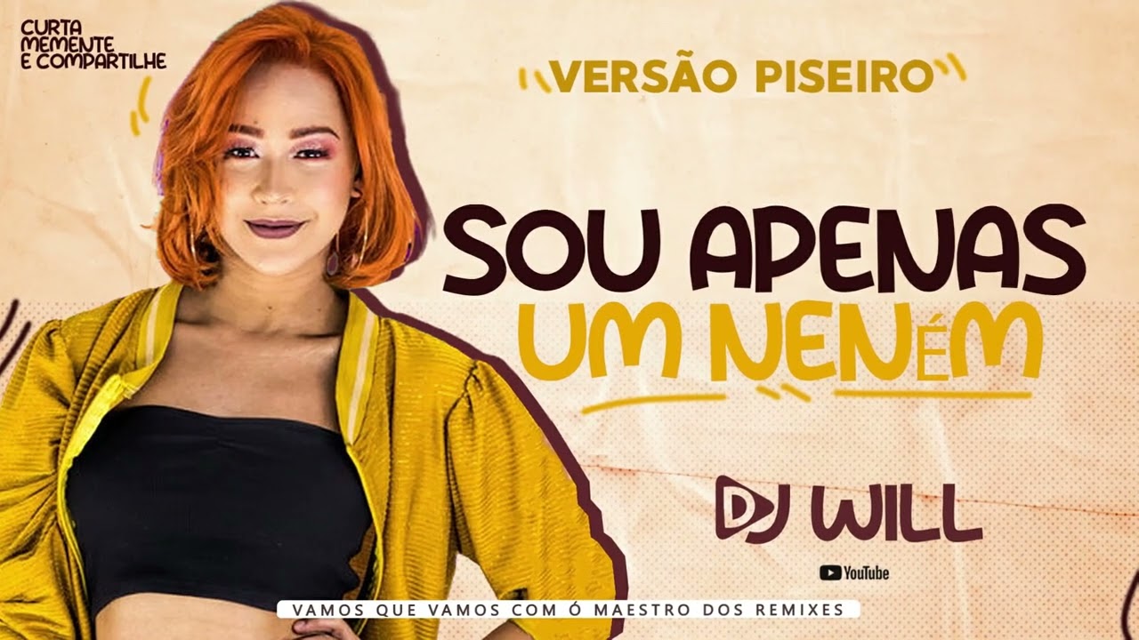 SOU APENAS UM NENÉM -  Malu • PISEIRO - DJ WilliaMix
