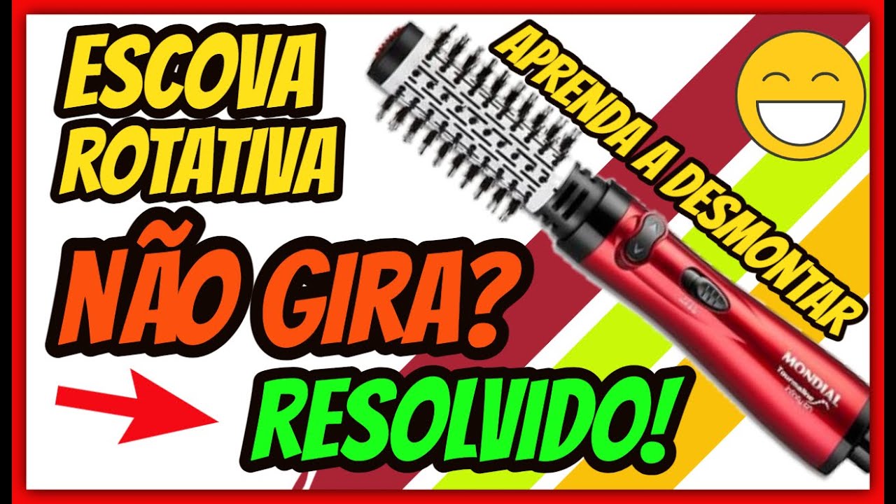 Escova Rotativa N&atilde;o Gira ( Problema Resolvido! )  Aprenda Como Abrir Escova Mondial