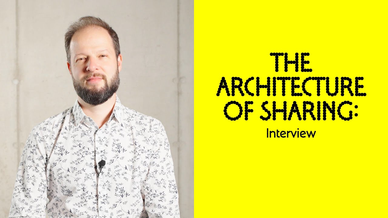 The Architecture of Sharing: Interview with Jan Soukup