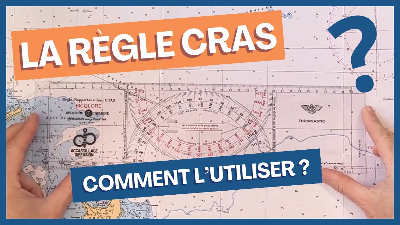 COMMENT UTILISER LA REGLE CRAS ? Formation PERMIS HAUTURIER