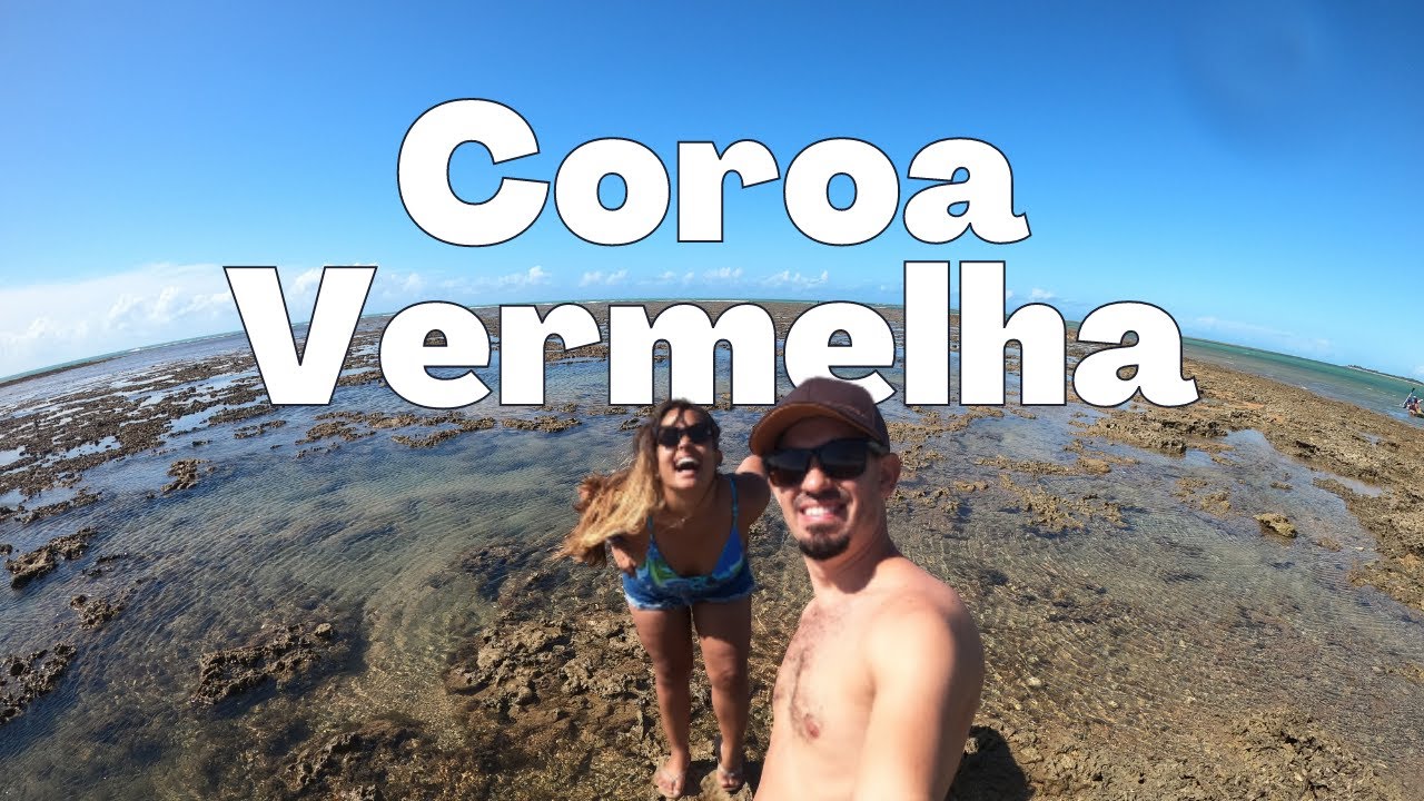 PRAIA MAIS BONITA DA BAHIA | PRAIA DE COROA VERMELHA E CENTRO HISTÓRICO DE PORTO SEGURO
