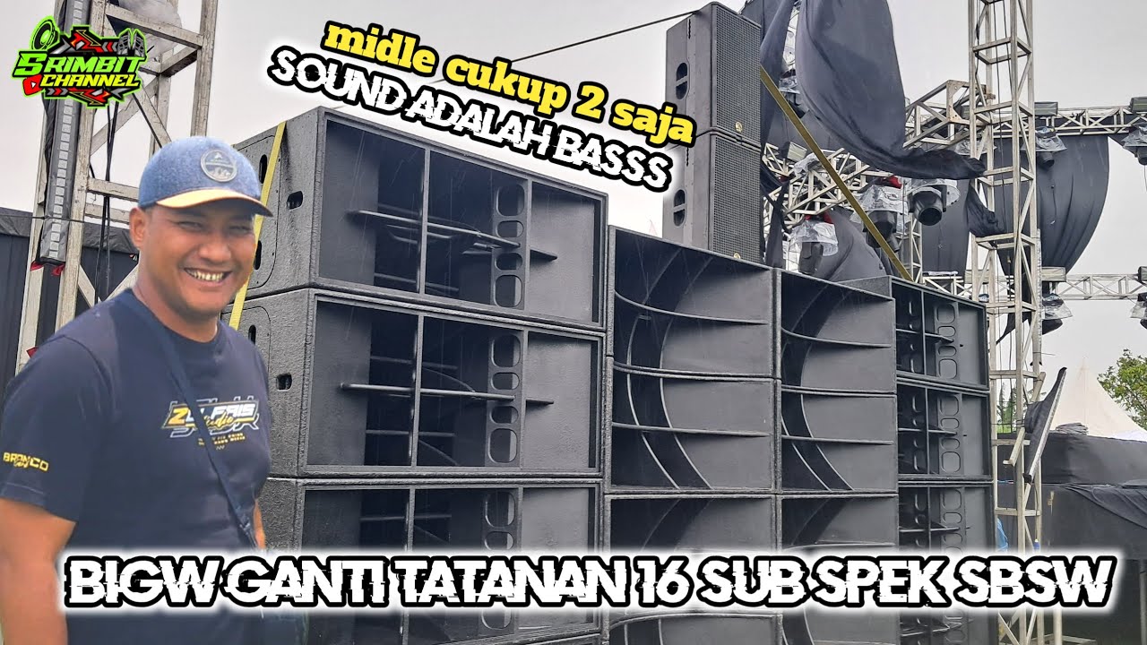 Begini Suara Bigw 16 Subwoofer dengan 2 t24 Sound Adalah Bass