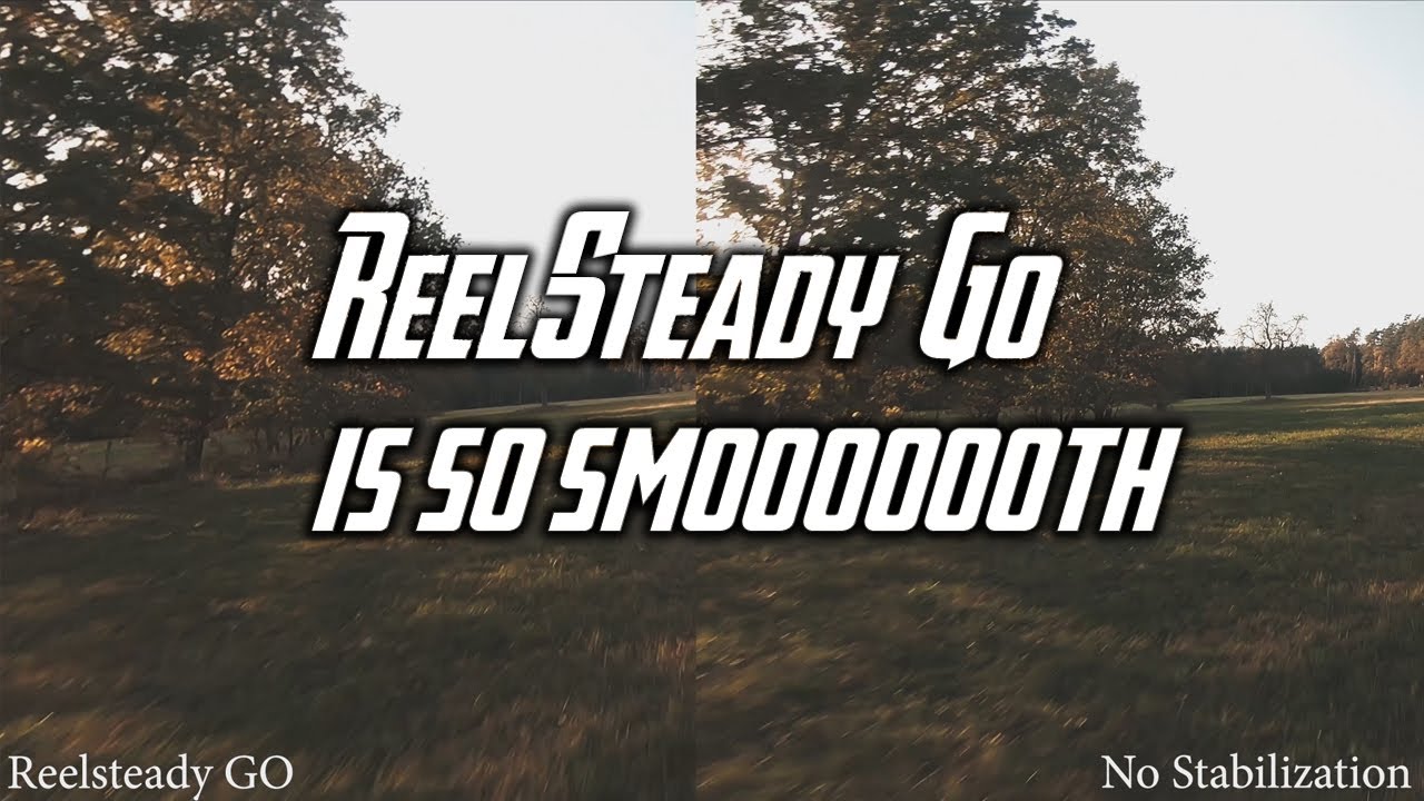 ReelSteady Go vs Unstabilized | Tested for Cinematic FPV | GoPro Hero 6
