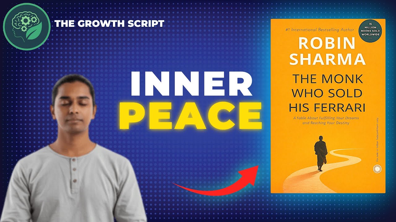 Inner Peace Explained | The Monk Who Sold His Ferrari (Audiobook Summary)