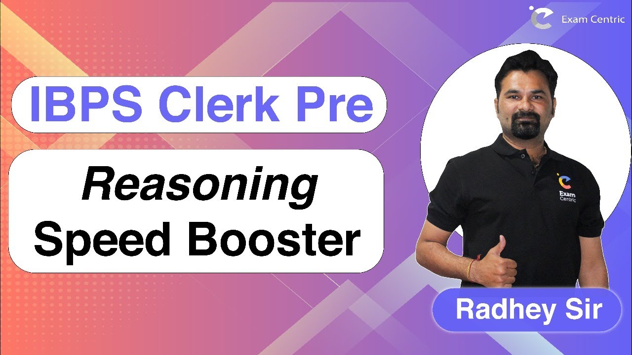 IBPS Clerk Pre | Reasoning Speed Booster | by Radhey Sir | Exam Centric - LIVE🔴