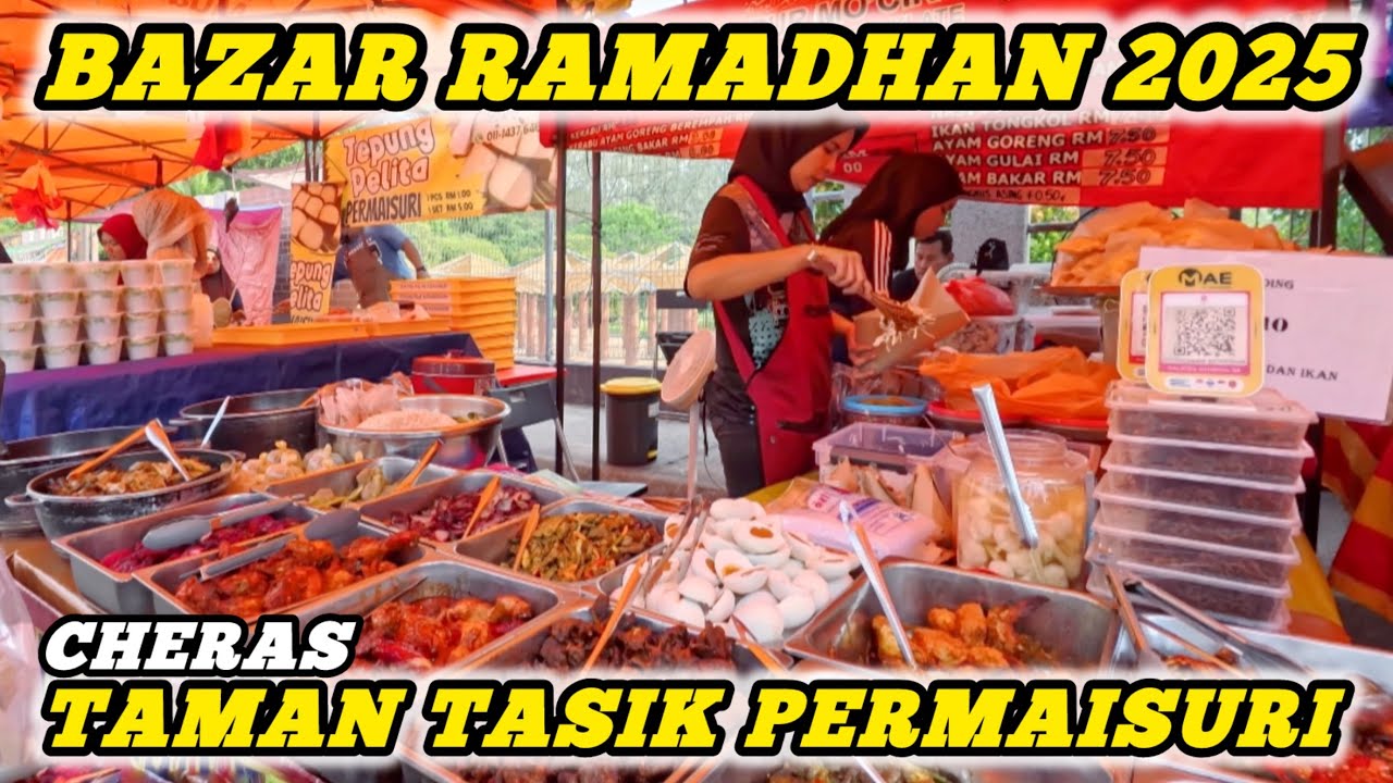[4K] BAZAR RAMADHAN 2025 TAMAN TASIK PERMAISURI CHERAS | WALKING AROUND TOUR 4K HDR