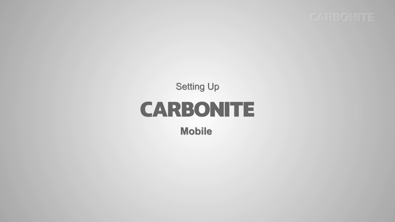 Set Up Carbonite Mobile - Android