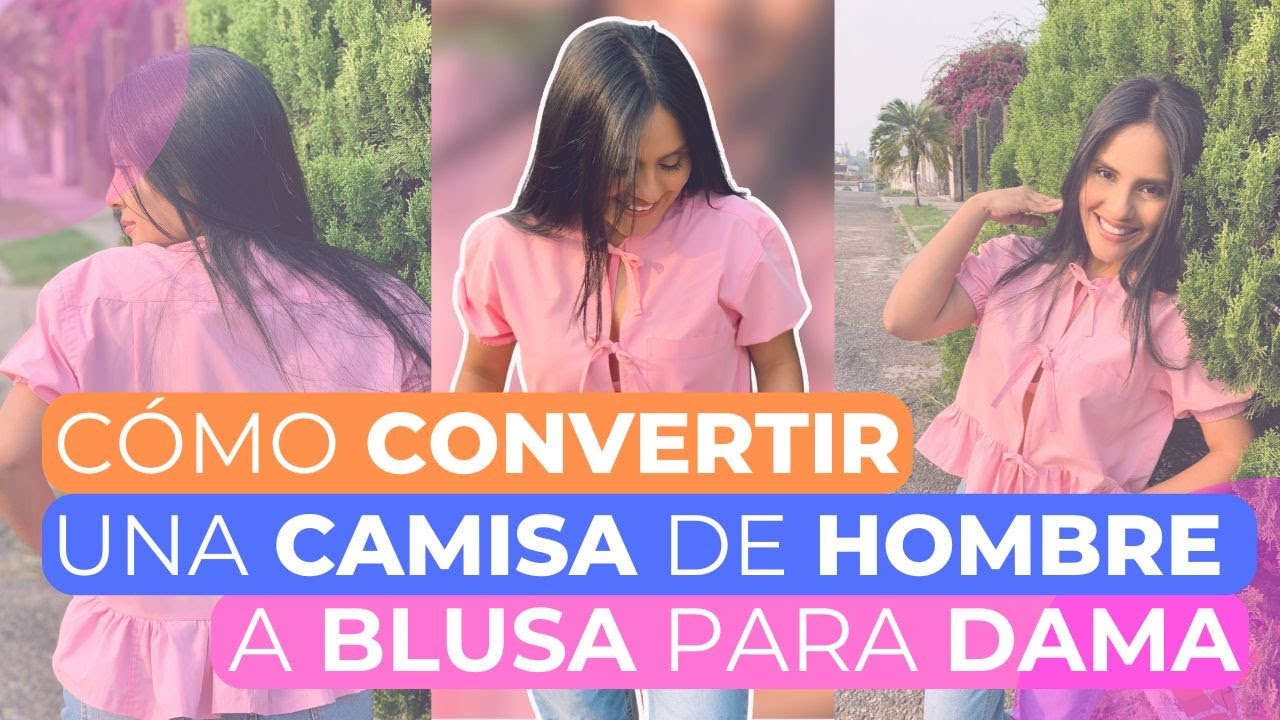 DIY | C&Oacute;MO transformar una camisa de hombre en una blusa | F&Aacute;CIL, R&Aacute;PIDO Y ECON&Oacute;MICO | Upcycling♻️