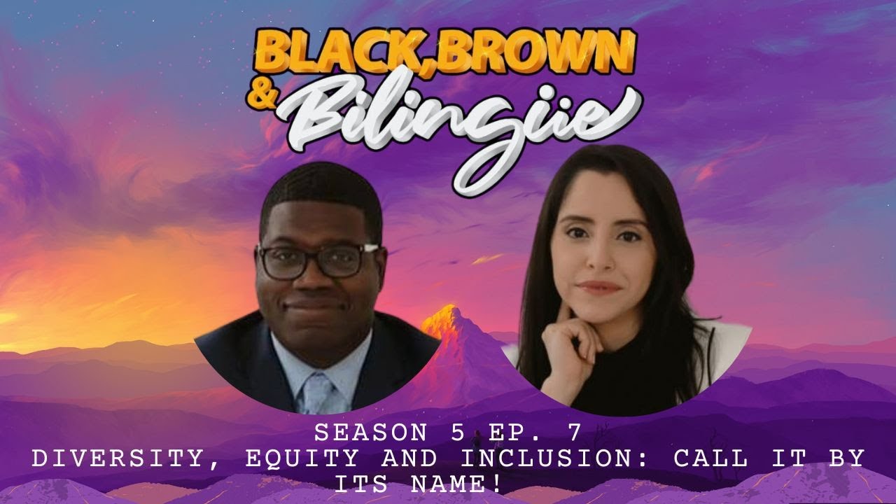 S5 Ep 7 Diversity, Equity, and Inclusion: Call it by its Name!