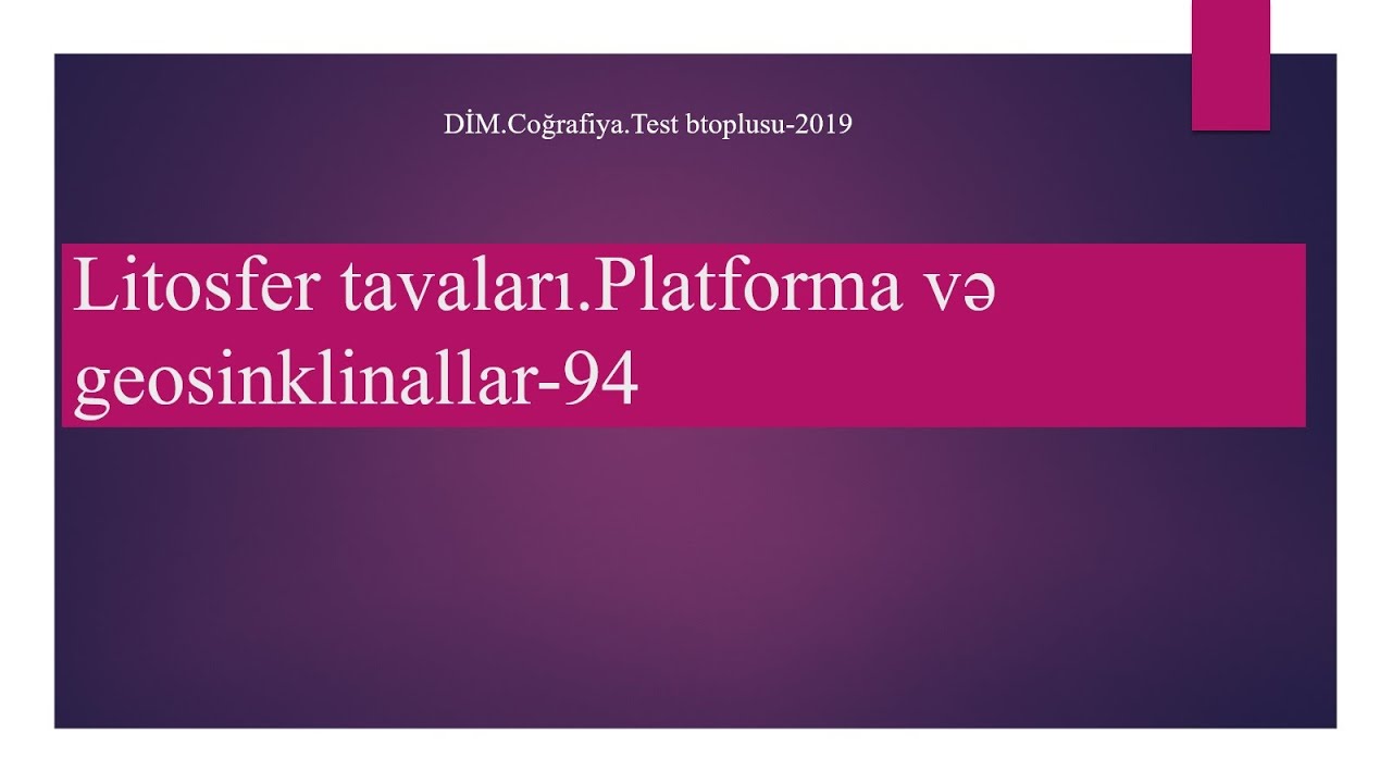 5c.Litosfer tavaları.Platforma və geosinklinallar-94