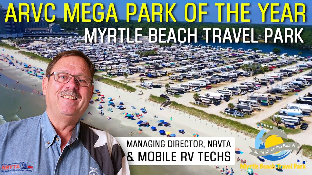 ARVC MEGA Park of The Year - NRVTA & Mobile RV Techs  | TCRS #25