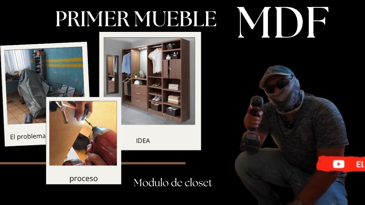 Construí mi primer mueble de MDF | Módulo de clóset — paso a paso