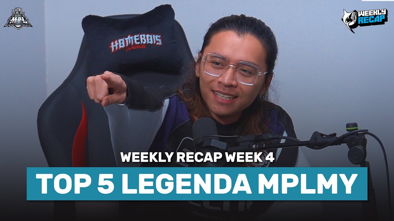MPLMY S16 WEEKLY RECAP WEEK 4: TOP 5 LAGENDA MPLMY