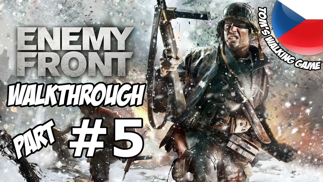Z&aacute;&scaron;kodn&iacute;k | Enemy Front walkthrough part #5 | FULL HD | CZ