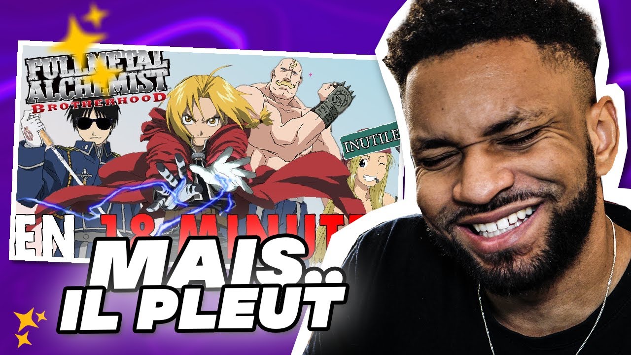 Je RÉAGIS à Fullmetal Alchemist Brotherhood EN 18 MINUTES de Re: Take