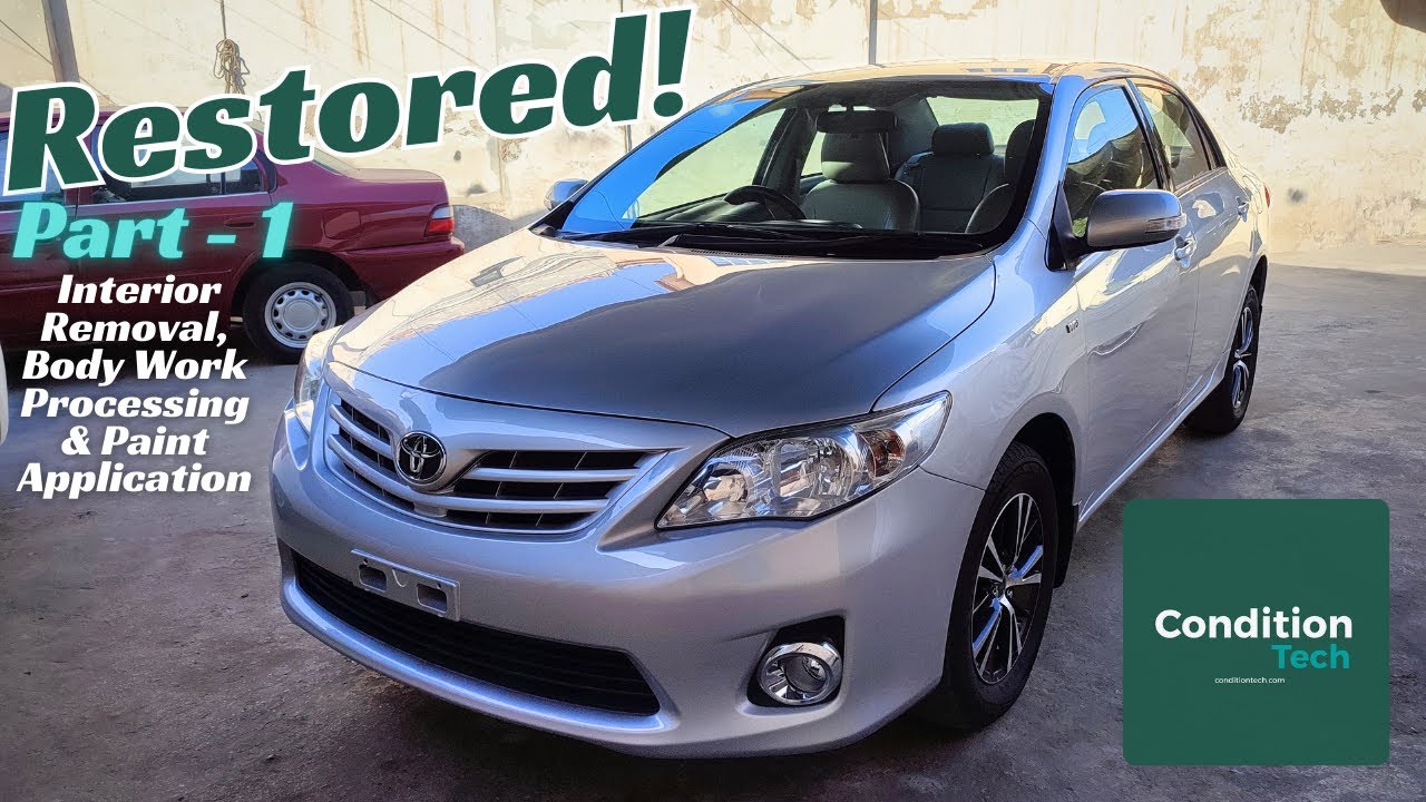 Toyota Corolla 2010 Restoration | Part 1