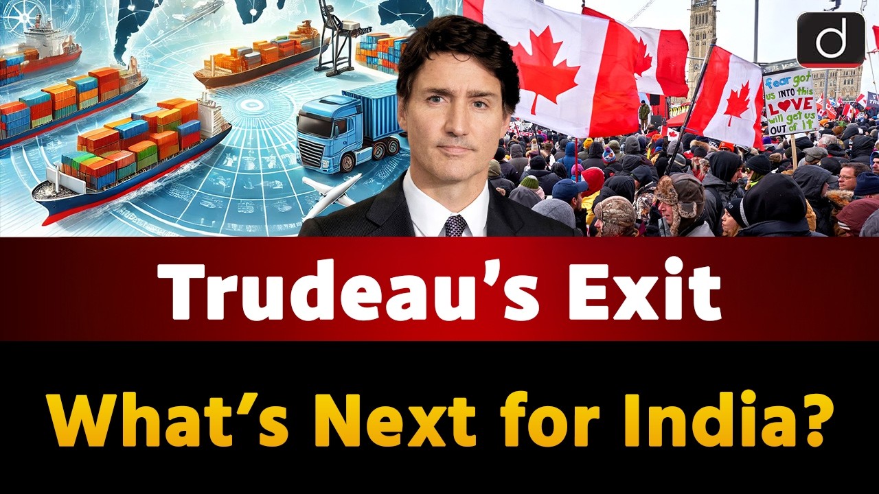 Justin Trudeau Resigns | India-Canada Relations | Around The World | UPSC | Drishti IAS English