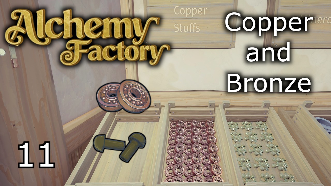 Alchemy Factory - Ep. 11 Copper Processing