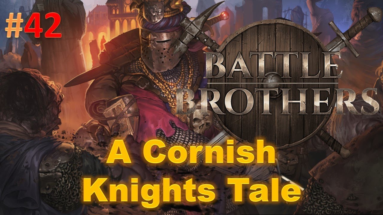 Battle Brothers: A Cornish Knights Tale #42 