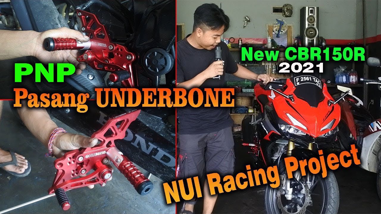 PNP CARA PASANG UNDERBONE NUI diMOTOR NEW CBR150R 2021