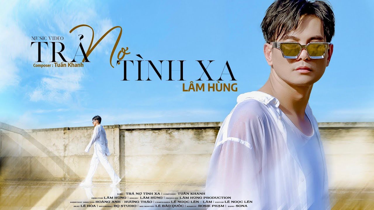 TRẢ NỢ TÌNH XA - Lâm Hùng