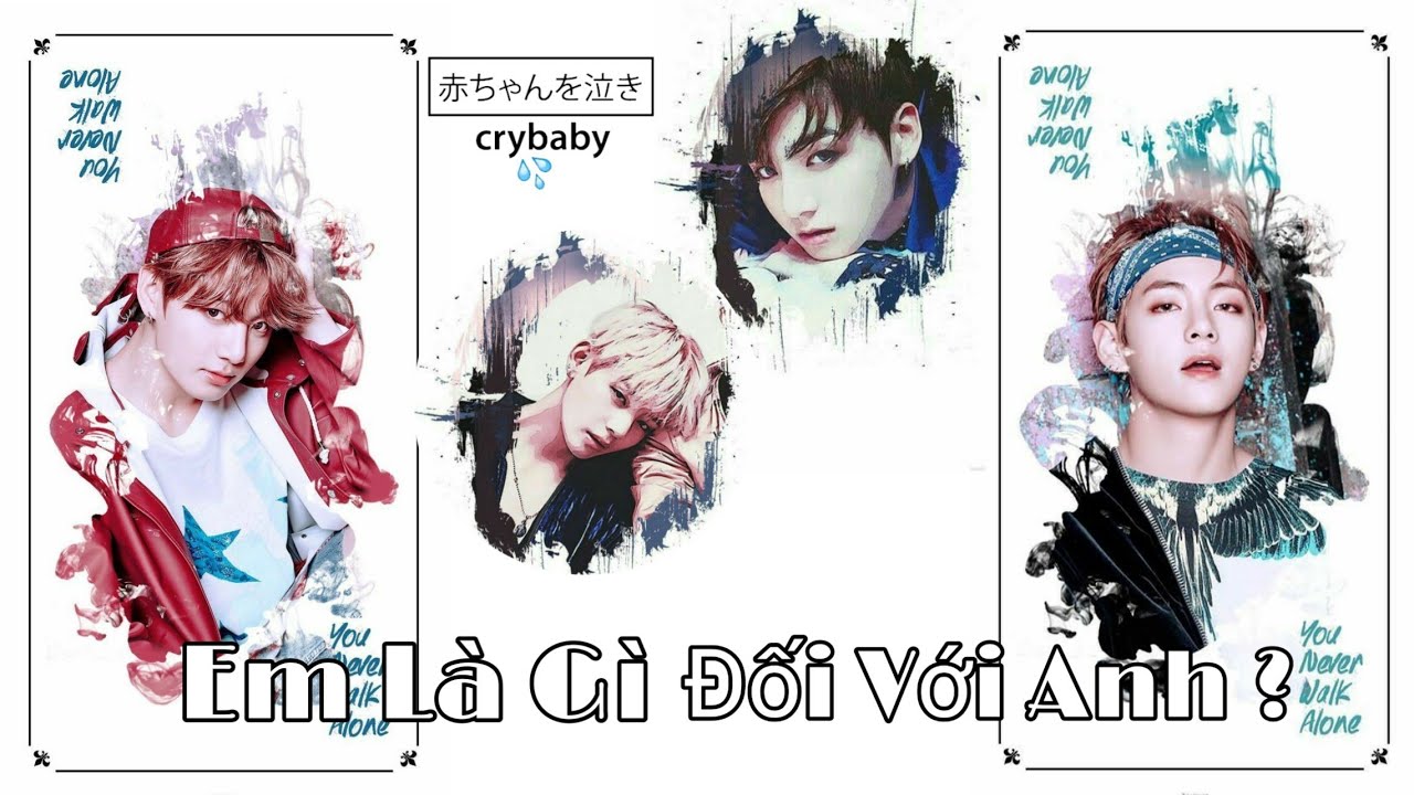 [ OneShort KookV ] • Em Là Gì Đối Với Anh ? • || DOB ||