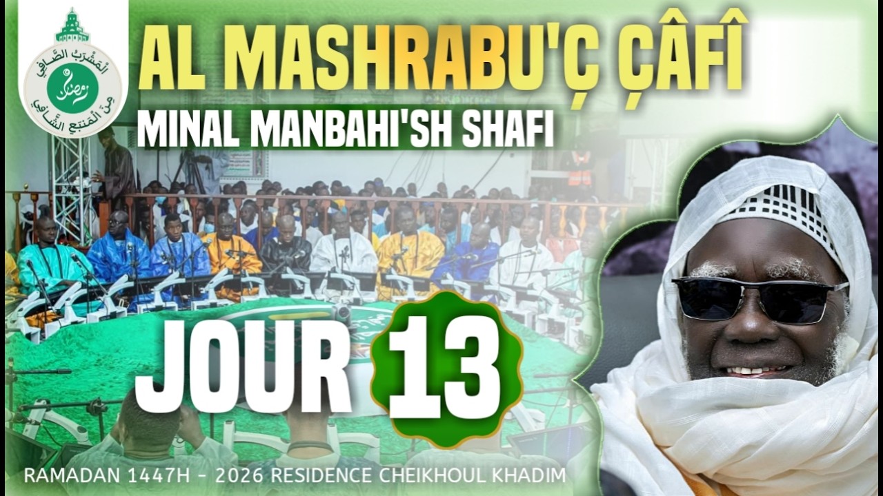 EN Direct Résidence Cheikhoul Khadim : Al Mashrabu'ç çâfî minal manbahi'sh Shâfî - 5mJour Ramadan