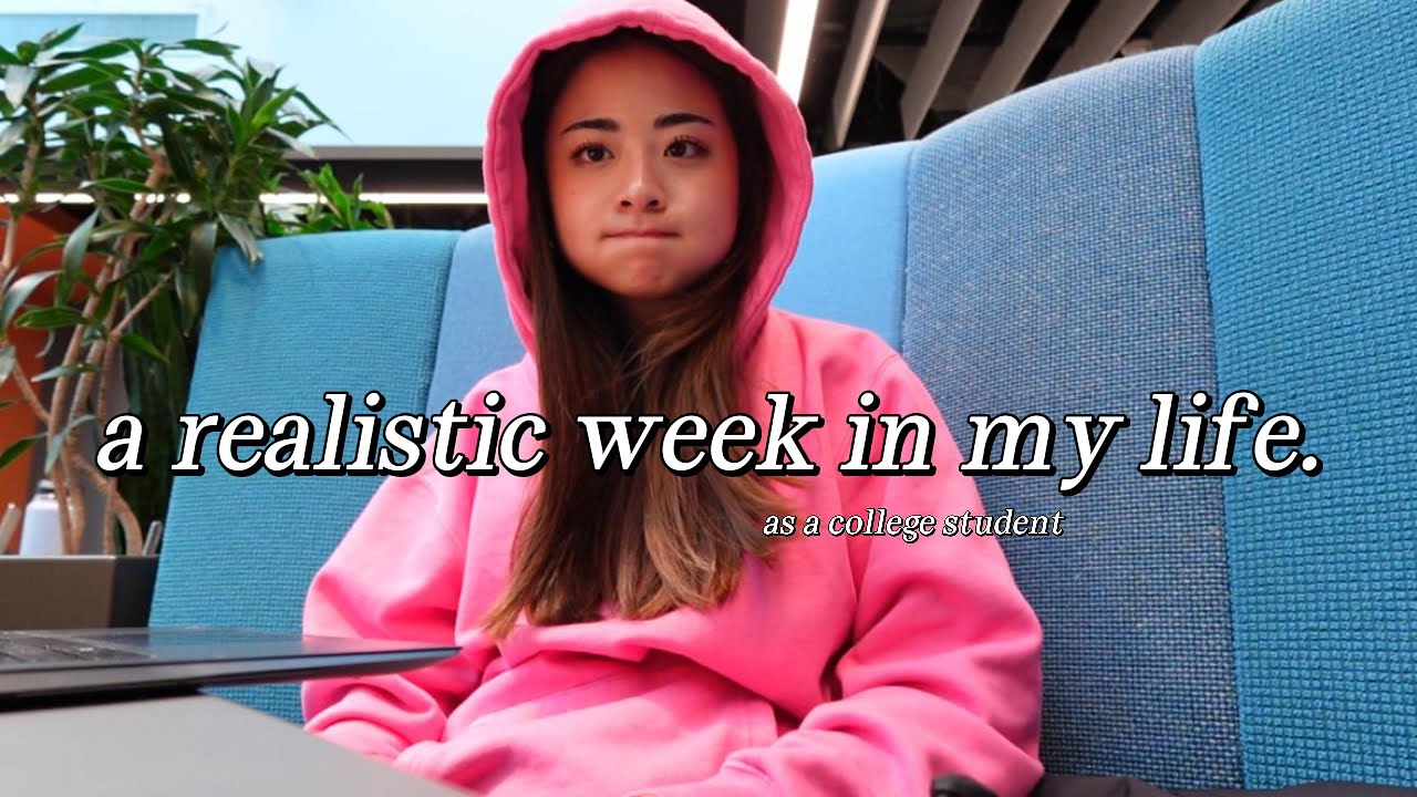 a realistic week in my life as a college student