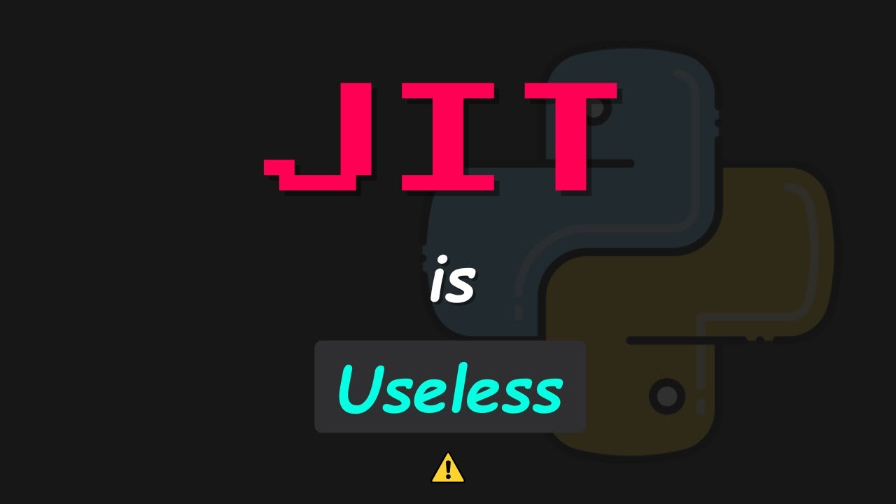 JIT compiler is useless&hellip; but Python has something else