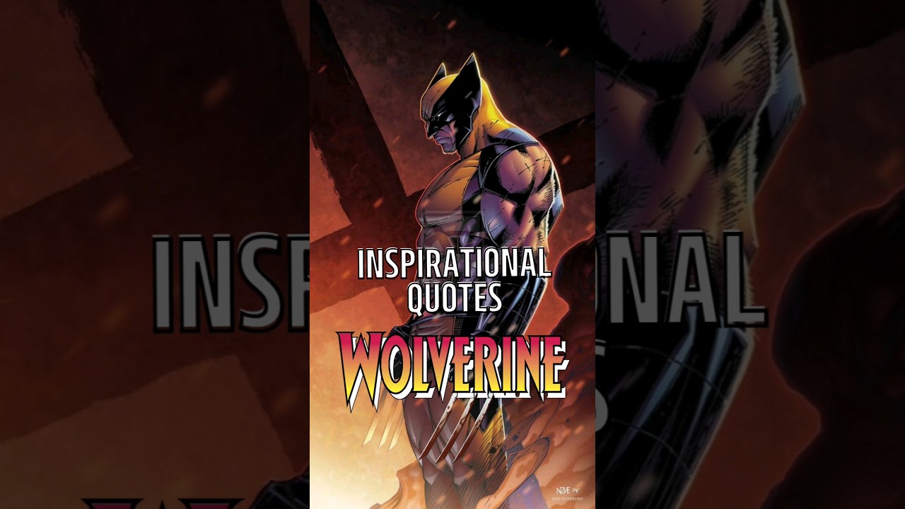 WOLVERINE : here are some inspirational quotes from Wolverine #wolverines #inspirationalquotes