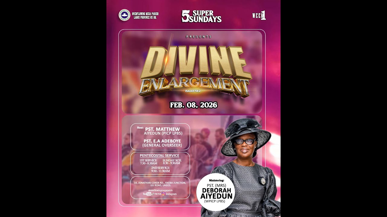 RCCG LAGOS PROVINCE 85 - 5 SUPER SUNDAYS: DIVINE ENLARGEMENT (WEEK 1 SECOND SERVICE)