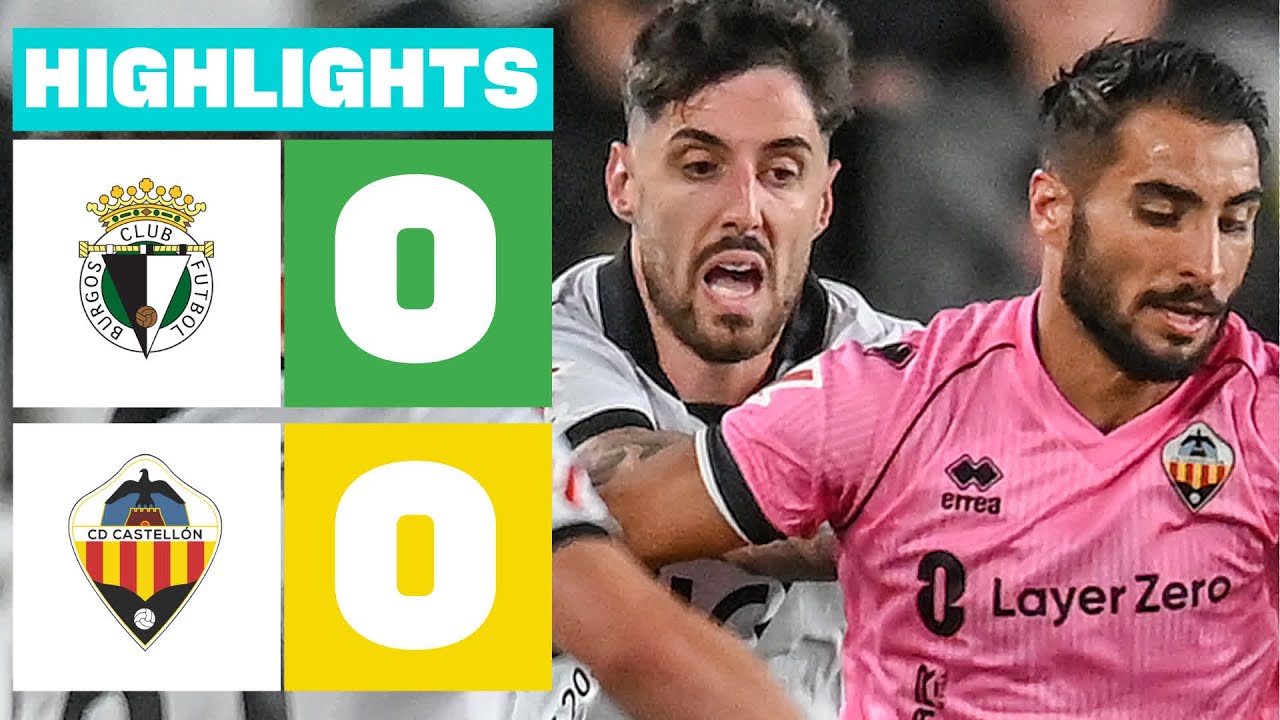 BURGOS CF 0 - 0 CD CASTELL&Oacute;N | RESUMEN LALIGA HYPERMOTION