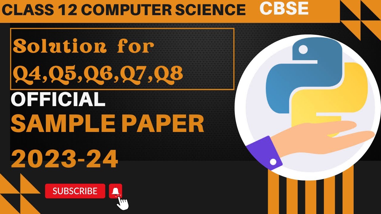 Class 12 CBSE | Sample Question Paper 2023-24 | Computer Science with Python|CBSE| With Explanation