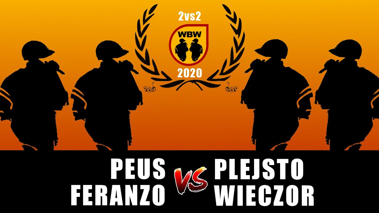 Peus/Feranzo 🆚 Plejsto/Wieczor 🎤 WBW 2020 2vs2 (freestyle rap battle) Eliminacje