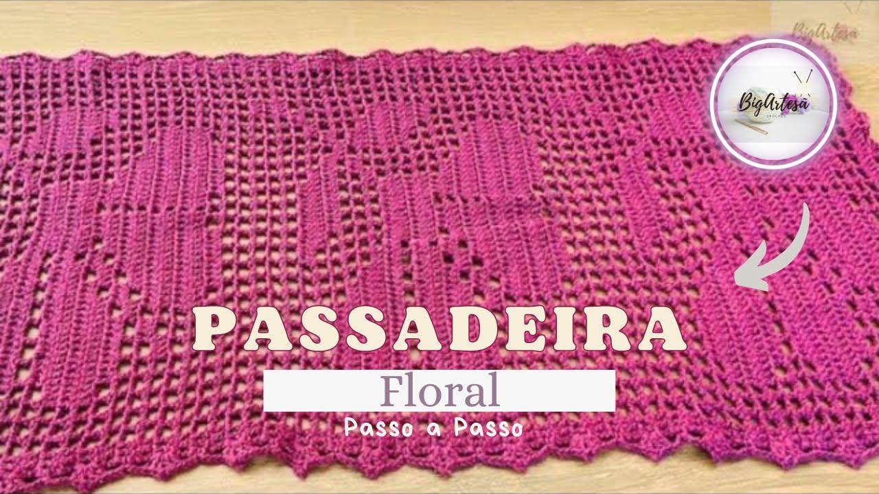 Passadeira de Crochê - FLORAL (Parte1)