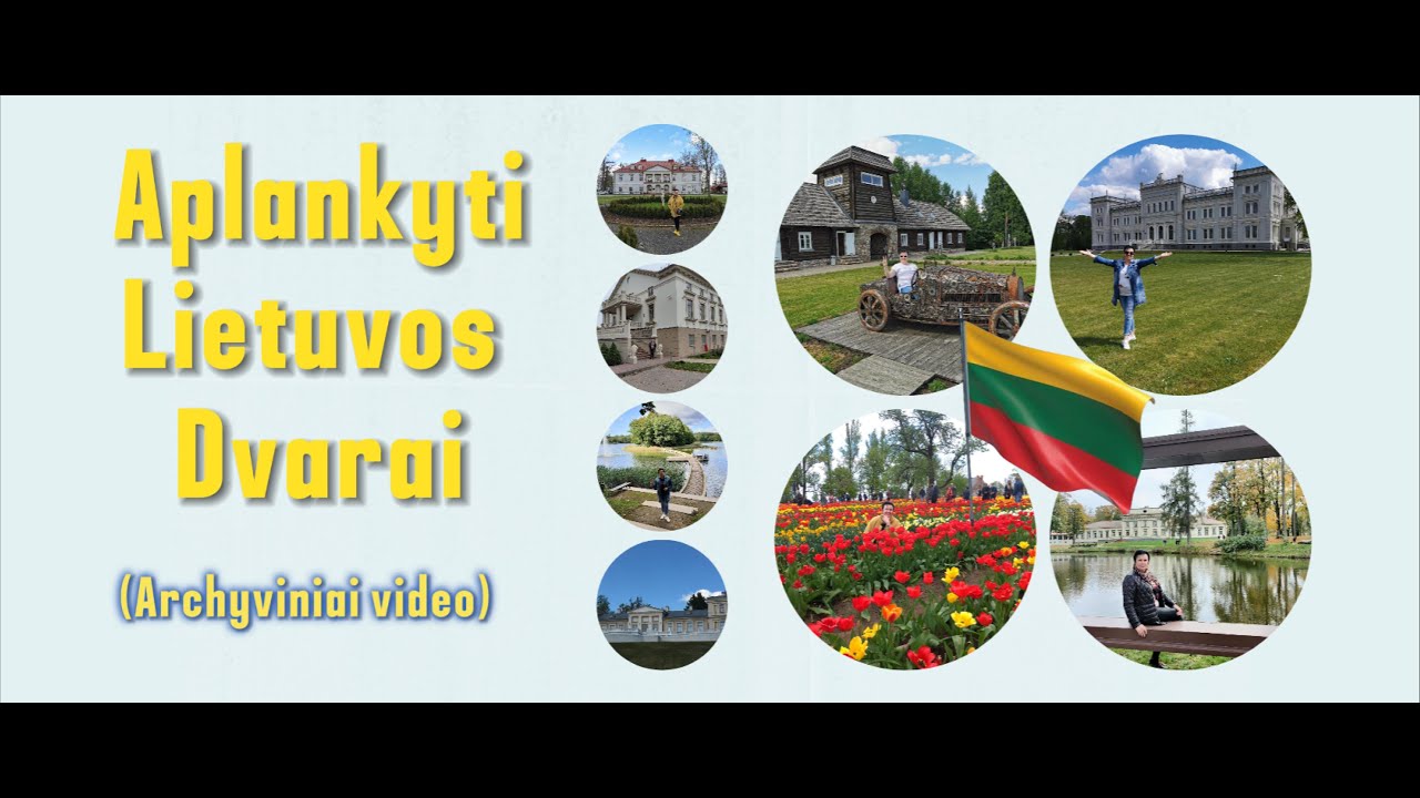 Aplankyti Lietuvos dvarai. 🇱🇹 Archyviniai įrašai :)