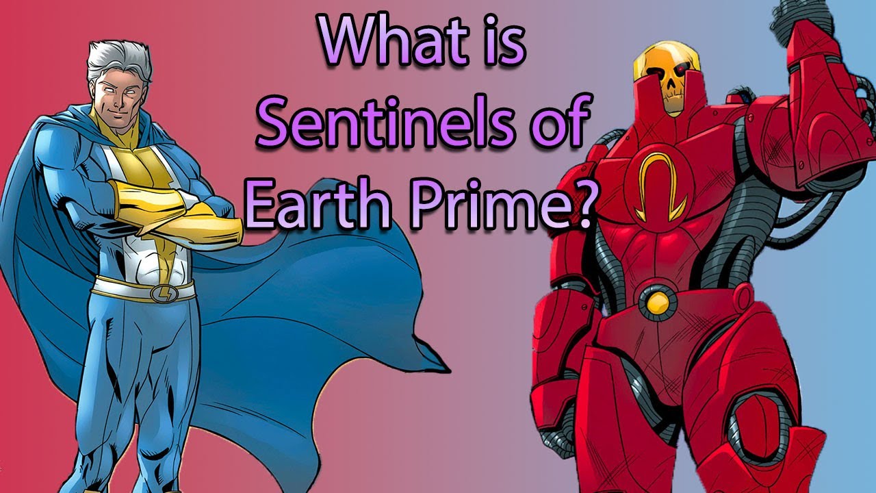 What is Sentinels of Earth Prime?