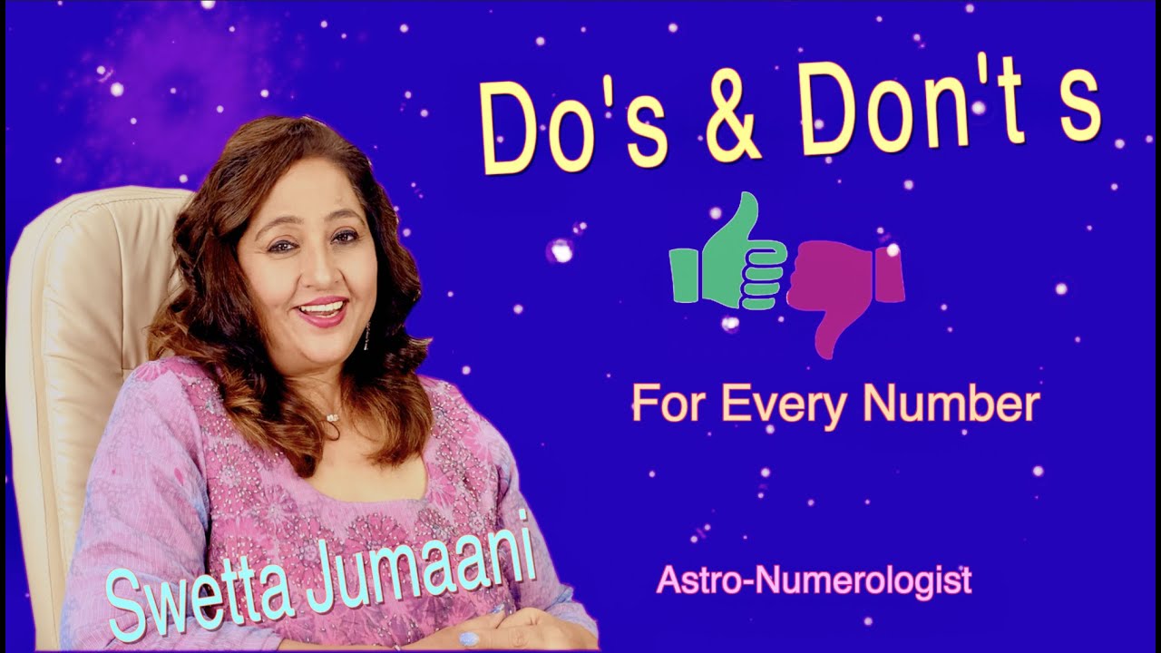 Numerology: Do's & Dont's for all Numbers