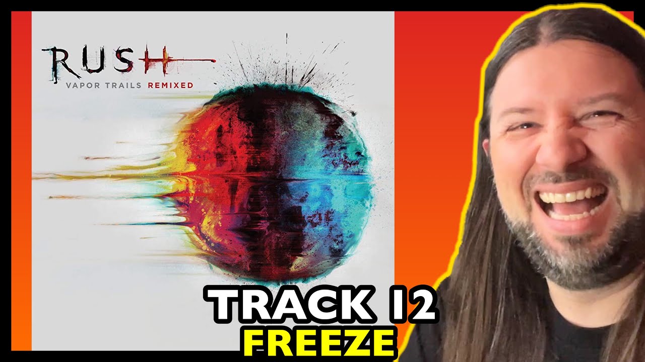 🥶 RUSH Freeze 2002 VAPOR TRAILS | REACTION