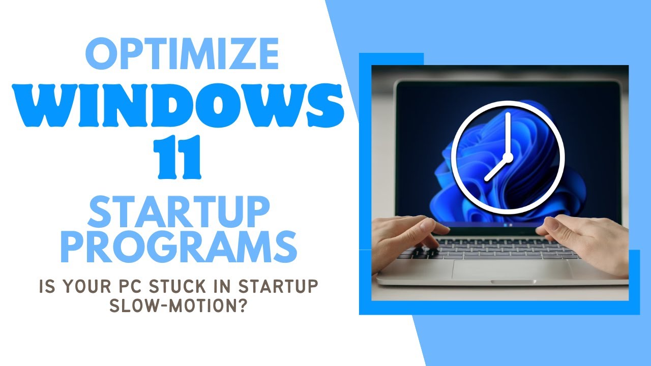 Optimize Windows 11 Startup Programs (EASY Guide)