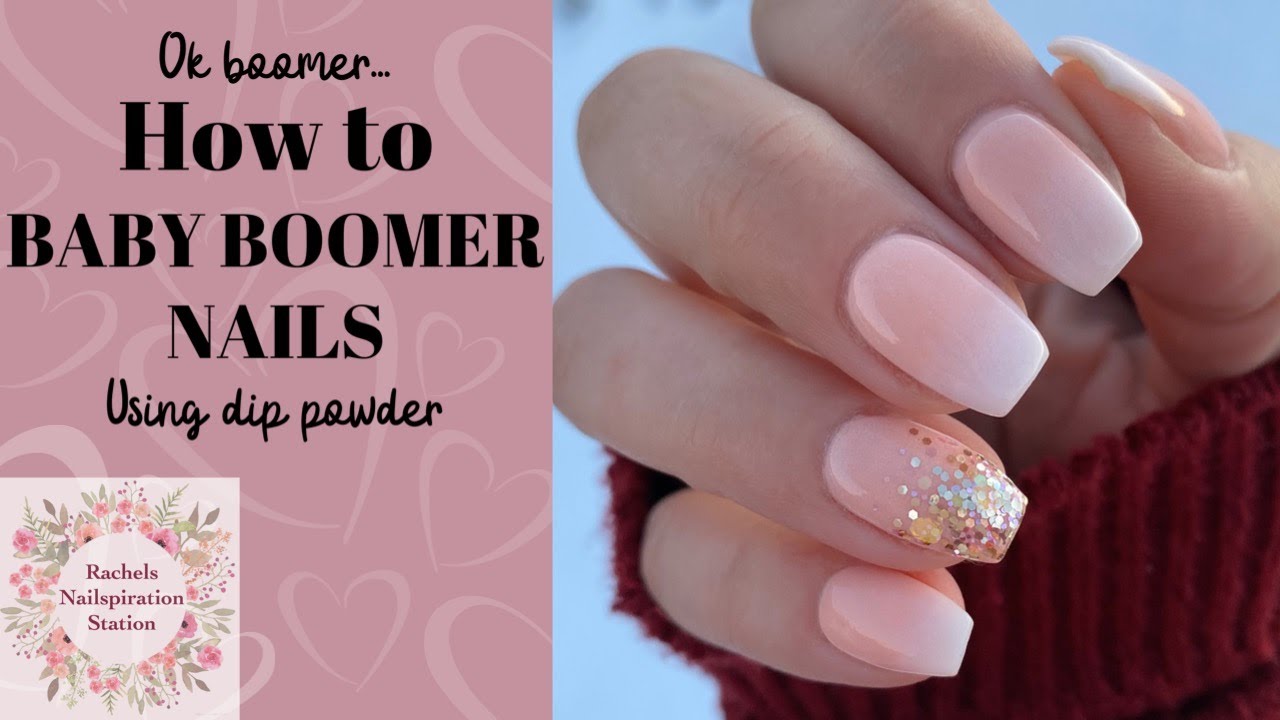 BABY BOOMER WITH DIP POWDER
