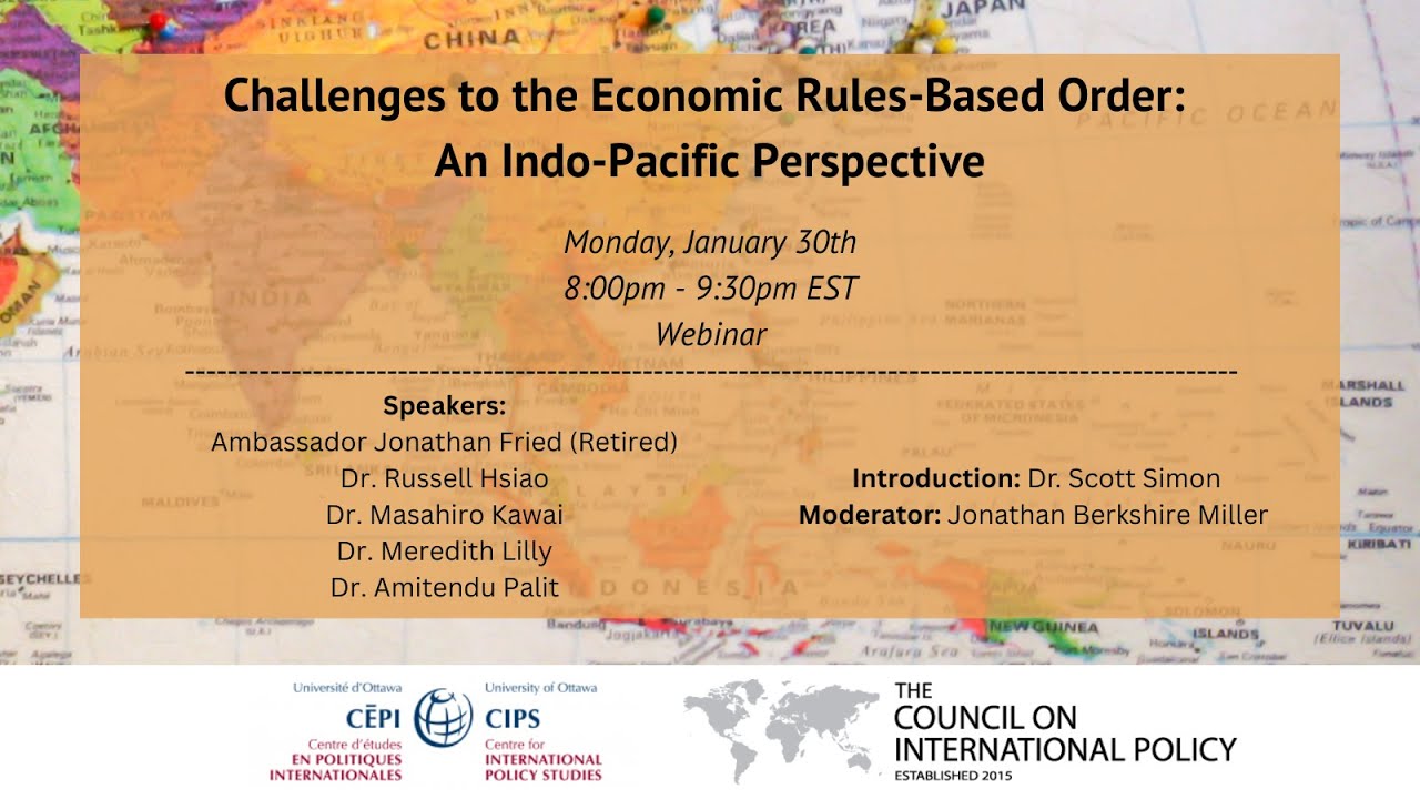 Challenges to the Economic Rules-Based Order: An Indo-Pacific Perspective