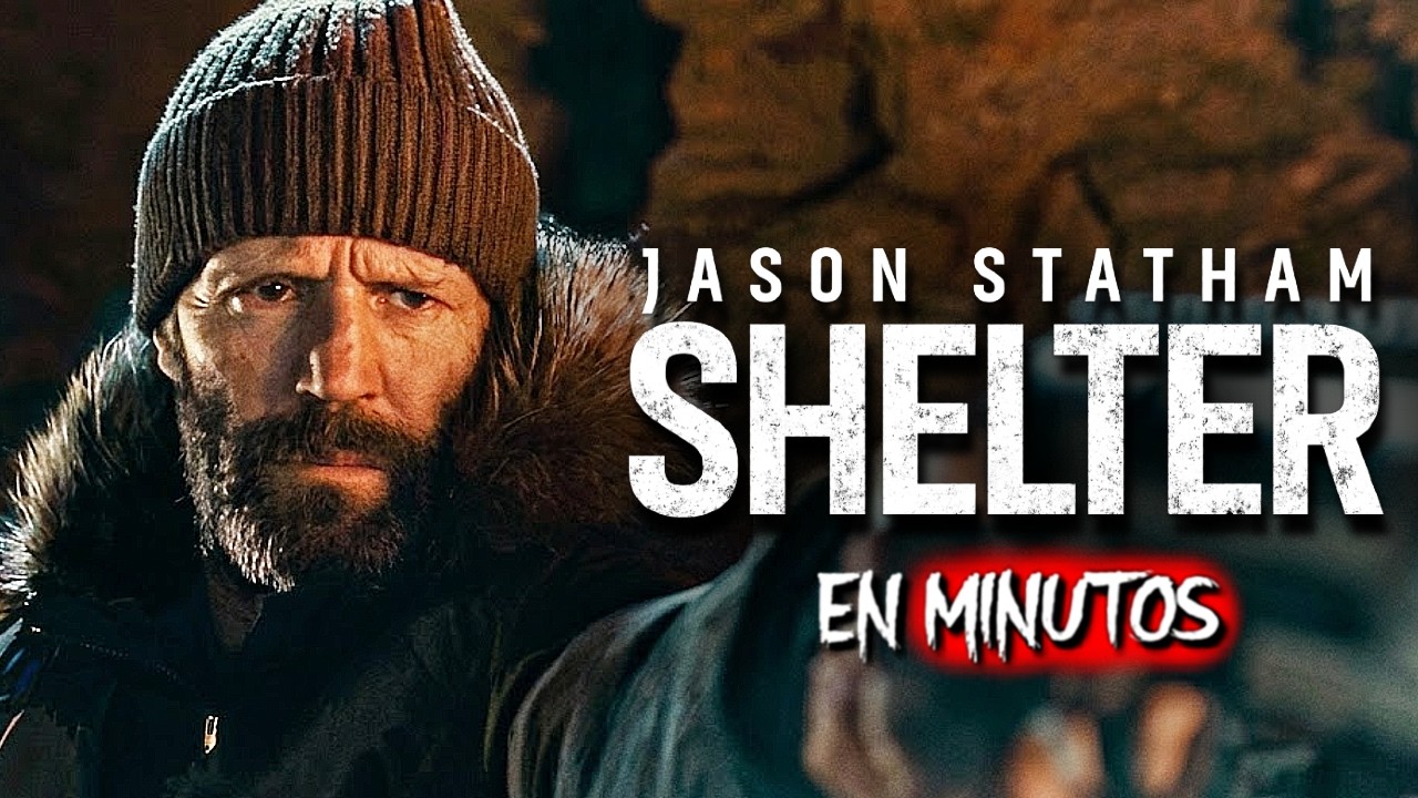 SHELTER 2026: hombre exiliado protege a una niña mientras todo explota | RESUMEN
