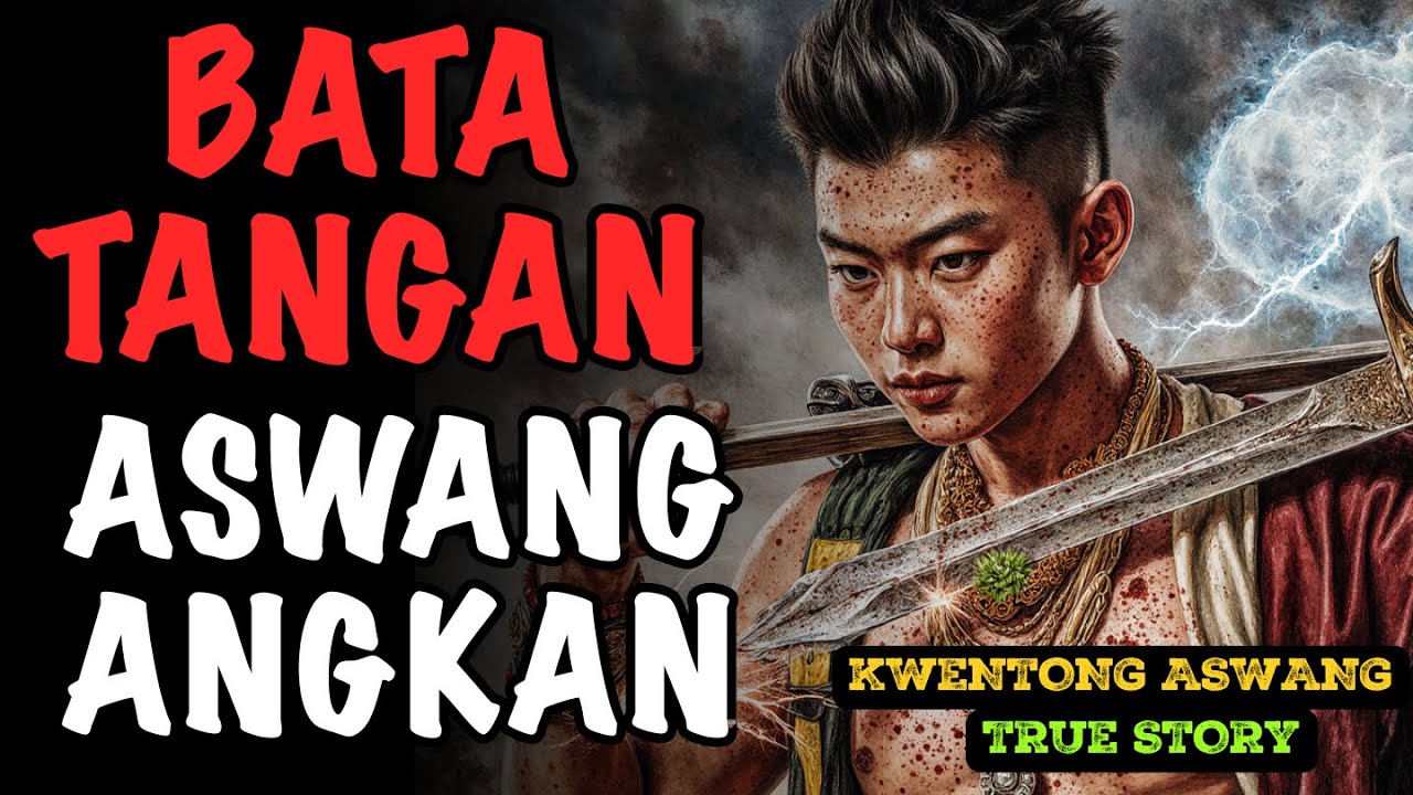 BATANG MAY TANGAN LABAN SA ANGKAN NG MGA ASWANG NA MAY NAKAKAKILABOT NA SEKRETO