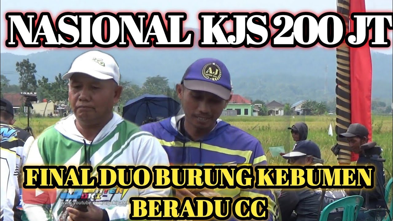 FINAL‼️DUO BURUNG KEBUMEN BERADU CC DI LOMNAS KJS SELOKERTO