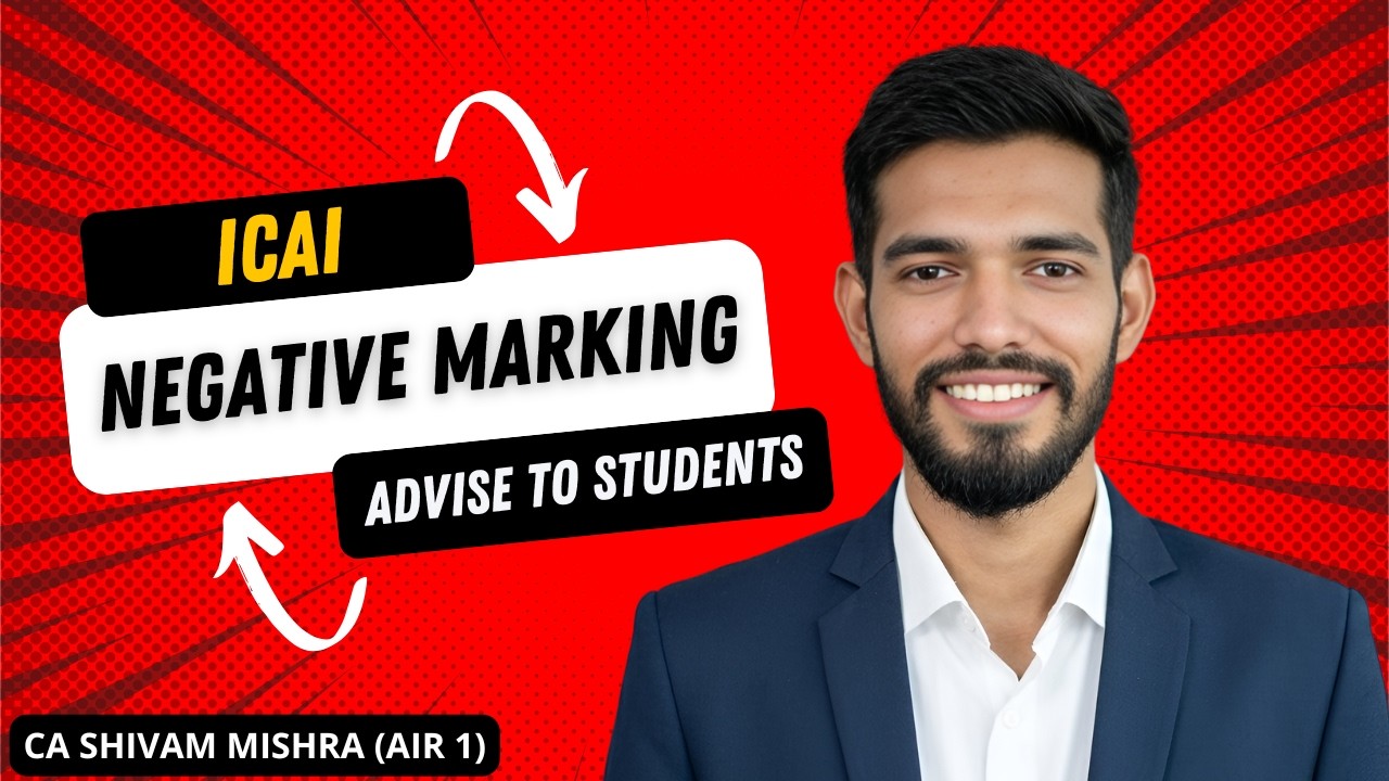 ICAI Negative Marking | What to do? | CA Shivam Mishra (AIR 1)