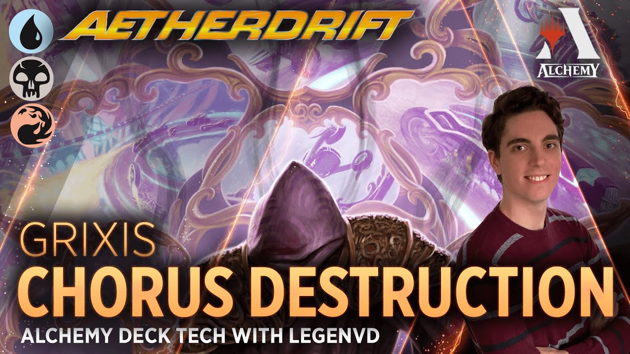 Alchemy Aetherdrift - Chorus Destruction | Alchemy Deck Tech with LegenVD | MTG Arena