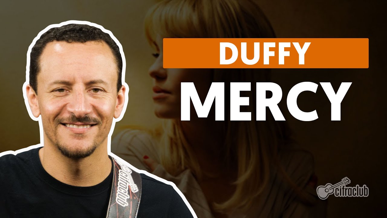 Mercy - Duffy (aula de baixo)