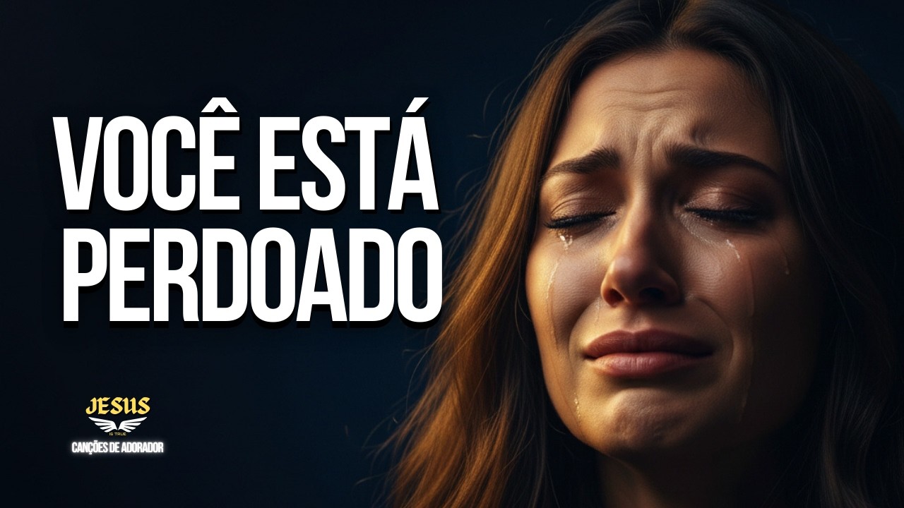 Há PERDÃO Para Você | Música de Adoração Sobre ARREPENDIMENTO e Graça